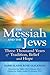 The Messiah and the Jews: T...