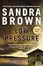 Low Pressure by Sandra       Brown