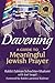 Davening: A Guide to Meaningful Jewish Prayer