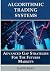 Algorithmic Trading Systems...