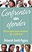 Confrontar sin ofender by Deborah Pegues