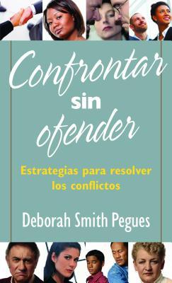 Confrontar sin ofender (Spanish Edition)