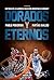 Dorados y eternos: Historia...