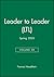 Leader to Leader (LTL), Vol...