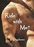 Ride with Me?