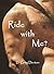 Ride with Me?