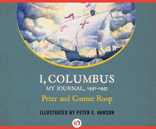 I, Columbus: My Journal, 1492-1493