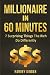 Millionaire In 60 Minutes by Harvey Kinder Millionaire In 60 Minutes by Harvey Kinder