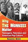 Why The Monkees M...