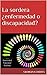 La sordera ¿enfermedad o discapacidad? (Diversidad Funcional Auditiva nº 1) (Spanish Edition)
