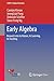 Early Algebra: Research into its Nature, its Learning, its Teaching (ICME-13 Topical Surveys)