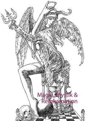 Magie, Mystik & Reinkarnation: Magier Abenteuer & Reinkarnationsgeschichten (German Edition)