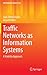 Traffic Networks as Informa...