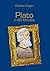 Plato in 60 Minutes: Great Thinkers in 60 Minutes