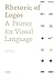Rhetoric of Logos: A Primer for Visual Language