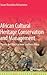 African Cultural Heritage Conservation and Management: Theory and Practice from Southern Africa
