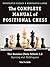 The Complete Manual of Positional Chess: The Russian Chess School 2.0 - Opening and Middlegame