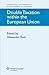 Double Taxation Within the European Union by Alexander Rust