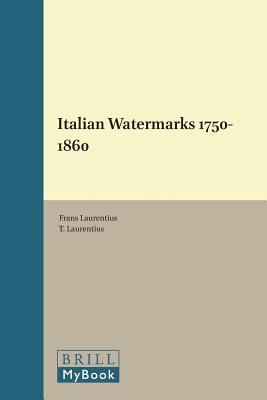 Italian Watermarks 1750-1860 (Library of the Written Word)