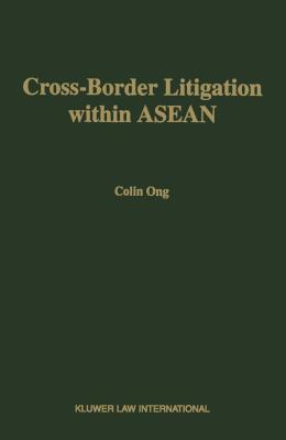 Cross-Border Litigation within ASEAN:The Prospect for Harmonization of Civil and Commercial Litigation