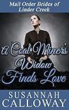 A Coal Miner's Widow Finds Love by Susannah Calloway