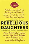 Rebellious Daughters