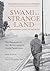 Swami in a Strange Land: How Krishna Came to the West