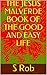 The Jesus Malverde Book of the Good and Easy Life