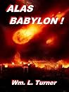 Alas Babylon !: A...