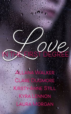 Love In The First Degree Anthology