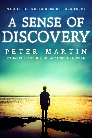 A Sense of Discovery (Kindle Edition)