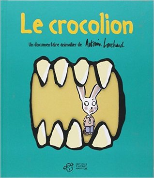 Le Crocolion (Hardcover)