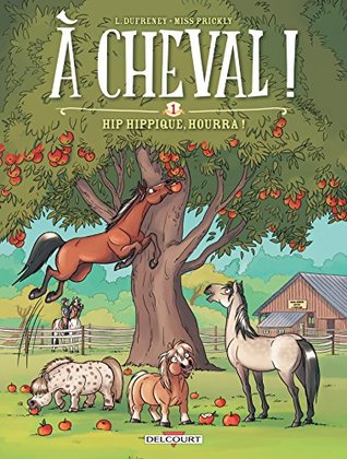 Hip hippique, hourra ! (À cheval !, #1)