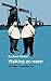 Walking on Water (The Characters Compilation Book 2)