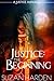 Justice: The Beginning
