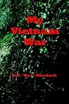 My Vietnam War by E.E. Doc Murdock