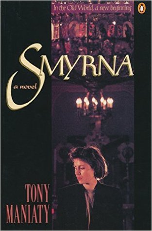 Maniaty Tony : Smyrna (Paperback)