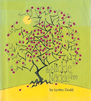The Nickle Nackle Tree (Hardcover)