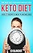 Ketogenic Diet: The Best Diet For Rapid Weight Loss: Over 21 Recipes & Meal Plans Included (Ketogenic Diet, Seizure Diet, Anti Inflammatory Diet, High ... Diet, Epilepsy Diet, Paleo, Ketosis Foods)
