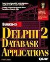 Building Delphi 2 Database Applications Building Delphi 2 Database Applications