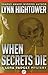 When Secrets Die (The Lena Padget Mysteries Book 3)