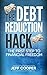 The Debt Reduction Hack: Th...