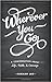 Wherever You Go: A Conversation About Life, Faith, and Courage