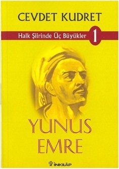 Halk Şiirinde Üç Büyükler 1: Yunus Emre (Paperback)