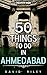 50 things to do in Ahmedabad (50 Things (Discover India) Book 5)