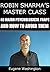 ROBIN SHARMA’S MASTER CLASS: 40 MAJOR PSYCHOLOGICAL TRAPS AND HOW TO AVOID THEM