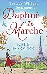 The Last Will And Testament Of Daphné Le Marche