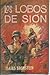 Los lobos de Sion