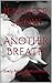 Another Breath: Every Reinc...