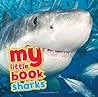 My Little Book of... Sharks by Camilla de la Bédoyère